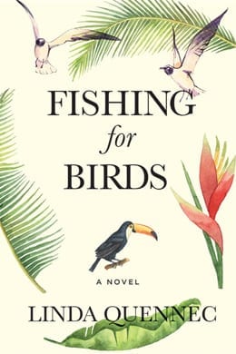 Fishing for Birds - Inanna Publications - Linda Quennec