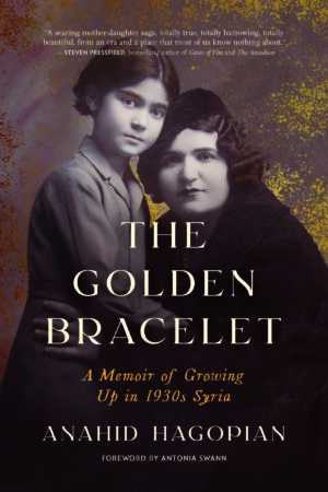 Cover of The Golden Bracelet: A Memoir of Growing up in 1930s Syria